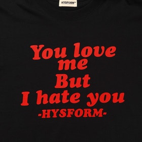 YOU LOVE ME BUT I HATE YOU SS TEE 詳細画像