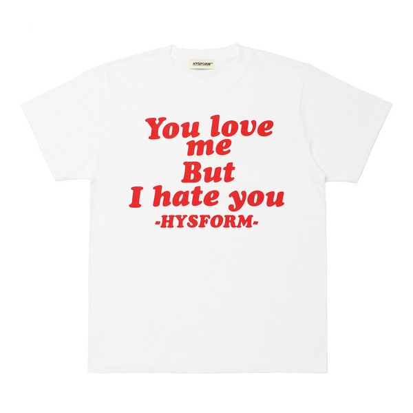 YOU LOVE ME BUT I HATE YOU SS TEE 詳細画像 White 1